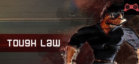 Tough Law System Requirements