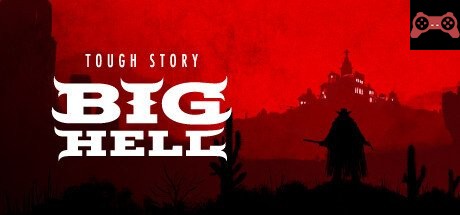 Tough Story: Big Hell System Requirements