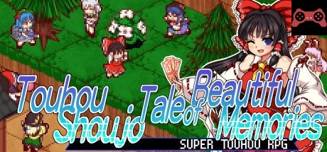 Touhou Shoujo Tale of Beautiful Memories / æ±æ–¹å°‘å¥³ç¶ºæƒ³èš System Requirements