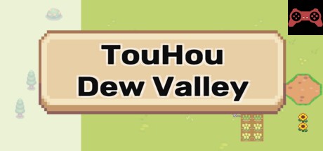 TouHouDewValley System Requirements