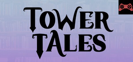 Tower Tales System Requirements