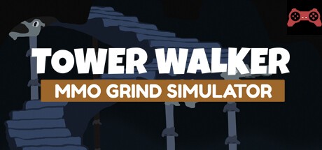 Tower Walker: MMO Grind Simulator System Requirements
