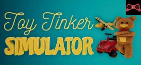 Toy Tinker Simulator System Requirements