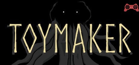 Toymaker System Requirements