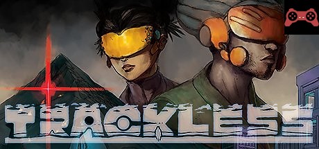 Trackless System Requirements
