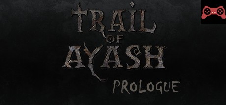 Trail of Ayash: Prologue System Requirements