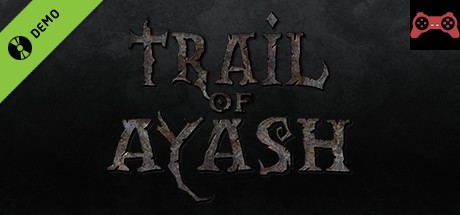 Trail of Ayash: Prologue Demo System Requirements