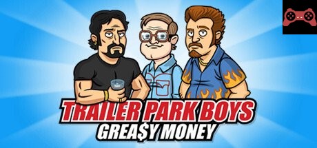 Trailer Park Boys: Greasy Money System Requirements
