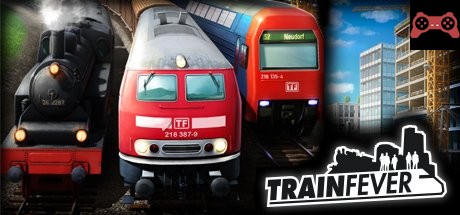 Train Fever System Requirements