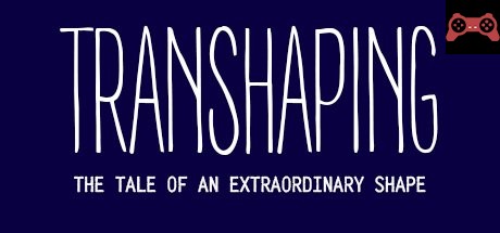 Transhaping System Requirements