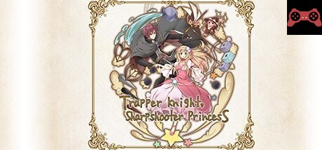 Trapper Knight, Sharpshooter Princess System Requirements