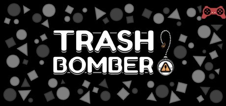 Trash Bomber System Requirements