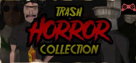 Trash Horror Collection System Requirements