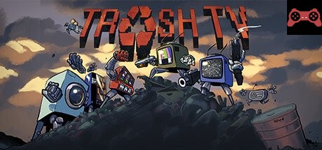 Trash TV System Requirements