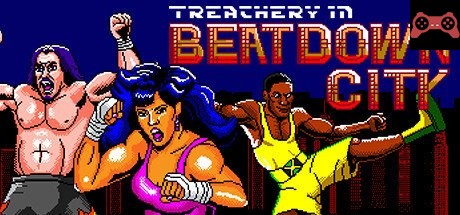 Treachery in Beatdown City System Requirements
