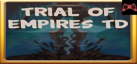 Trial Of Empires TD System Requirements