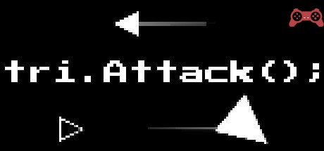 tri.Attack(); System Requirements