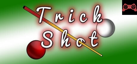 Trick Shot System Requirements
