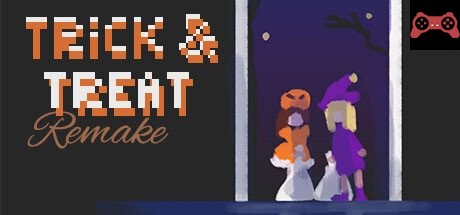 Trick & Treat Remake System Requirements