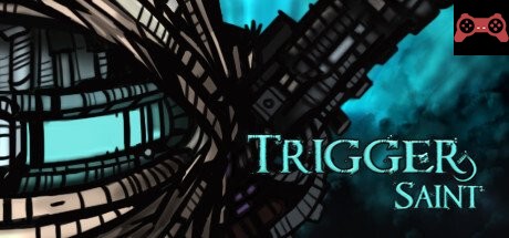 Trigger Saint System Requirements
