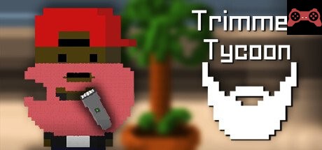 Trimmer Tycoon System Requirements