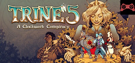 Trine 5: A Clockwork Conspiracy System Requirements