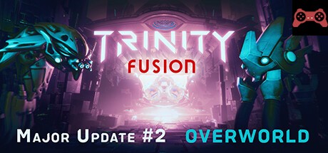 Trinity Fusion System Requirements