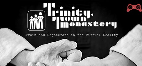 Trinity.Town: Monastery | Martial Arts and Meditation System Requirements