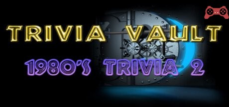 Trivia Vault: 1980's Trivia 2 System Requirements