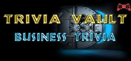 Trivia Vault: Business Trivia System Requirements