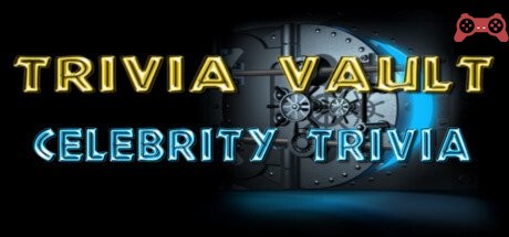 Trivia Vault: Celebrity Trivia System Requirements