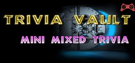 Trivia Vault: Mini Mixed Trivia System Requirements