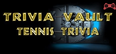 Trivia Vault: Tennis Trivia System Requirements