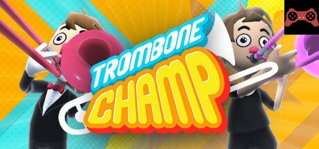 Trombone Champ System Requirements