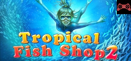 Tropical Fish Shop 2 System Requirements