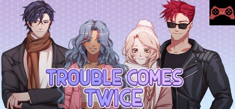 Trouble Comes Twice System Requirements
