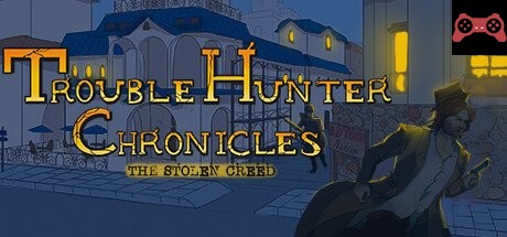 Trouble Hunter Chronicles: The Stolen Creed System Requirements