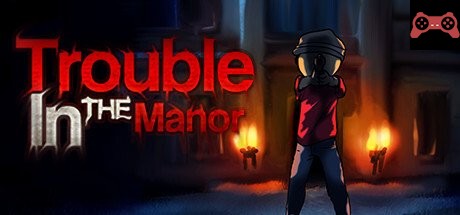 Trouble In The Manor System Requirements