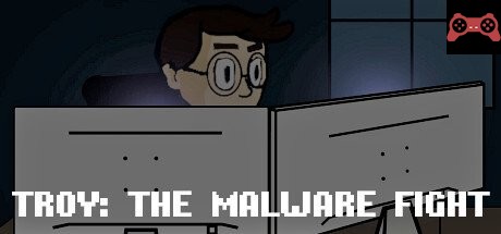 Troy: The Malware Fight System Requirements