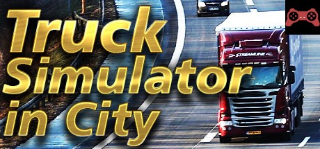 Truck Simulator in City System Requirements