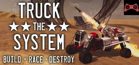 Truck the System System Requirements