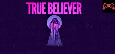 True Believer VR System Requirements