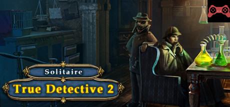 True Detective Solitaire 2 System Requirements