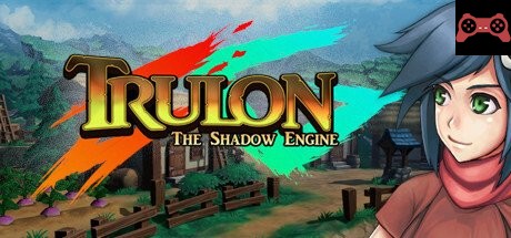 Trulon: The Shadow Engine System Requirements