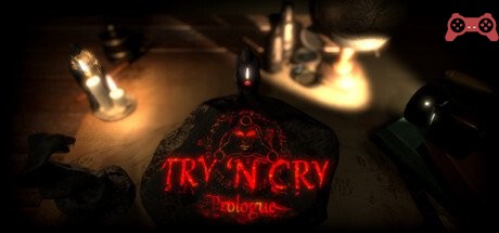 Try 'n Cry - Prologue System Requirements