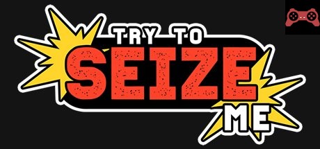 Try to seize me System Requirements