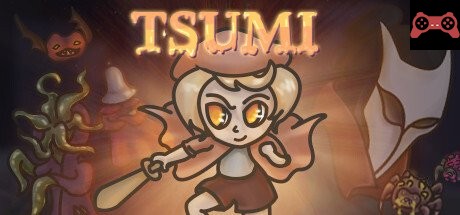 Tsumi System Requirements