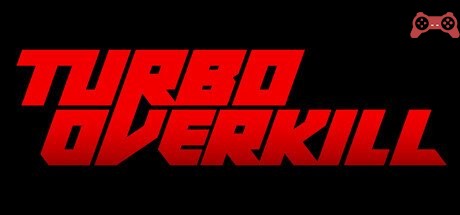 Turbo Overkill System Requirements