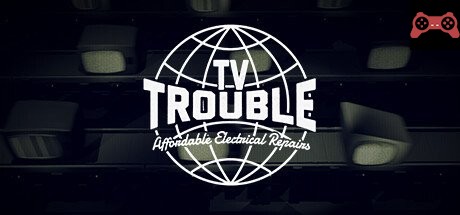 TV Trouble System Requirements
