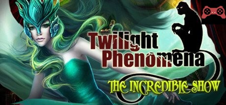 Twilight Phenomena: The Incredible Show Collector's Edition System Requirements